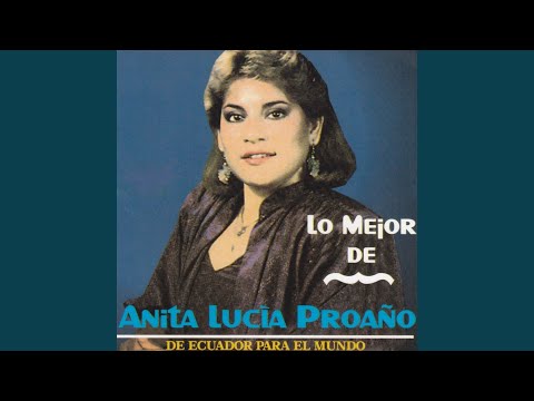 Dios No Quiera - Anita Lucia Proaño