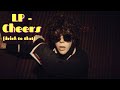 LP - Cheers [Drink To That] (Official Video)