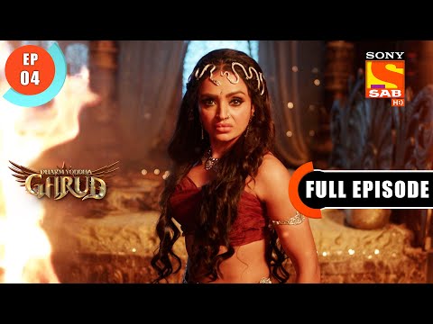 Maharani Kadru Gets Aggressive - Dharm Yoddha Garud - Ep 04 - Full Episode - 17 March 2022