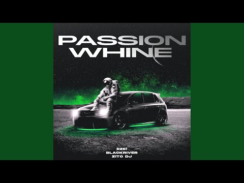 Passion Whine (Turreo Edit)
