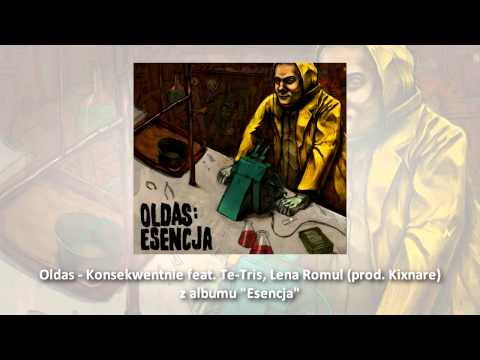 Oldas - Konsekwentnie feat. Te-Tris, Lena Romul (prod. Kixnare) z albumu "Esencja"