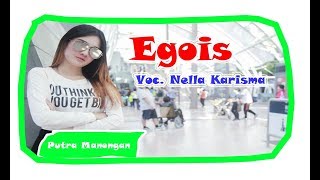 Download lagu Nella Karisma -Egois mp3