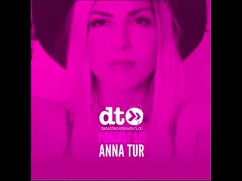 ANNA TUR plays for the DT Podcast: Julio Corrales - Still This (Marco Corcella Remix) Shake