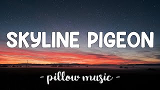 Skyline Pigeon - Elton John (Lyrics) 🎵