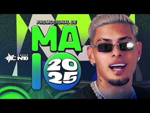 MC N10 - Promocional de Maio 2025 (AO VIVO)