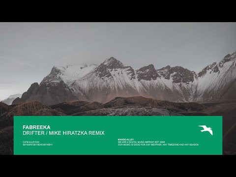 FABREEKA Drifter (Mike Hiratzka Remix)