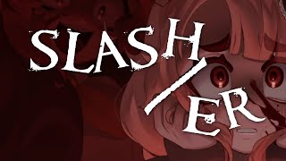 - SLASH/ER | ver. suzie
