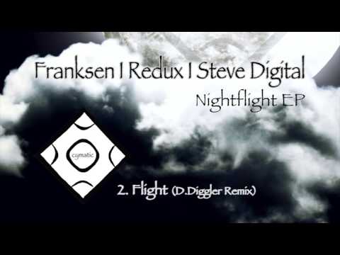 CYM001 I 2.Franksen, Redux, Steve Digital - Flight (D.Diggler Remix) Youtube
