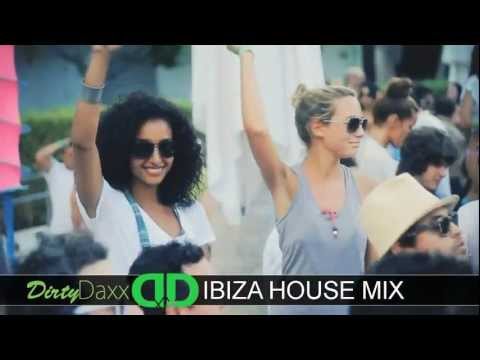 DirtyDaxx's IBIZA HOUSE MIX
