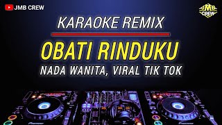 Download lagu Karaoke Obati Rinduku Versi Dj Remix Slow Nada Wanita/Cewek mp3 Download lagu Karaoke Obati Rinduku Versi Dj Remix Slow Nada Wanita/Cewek mp3
