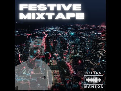 Delian Manson - Festive Mixtape