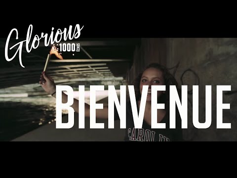 Glorious - Bienvenue
