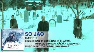 So Jao   Official Audio Song   Haider   Vishal Bhardwaj   YouTube 360p