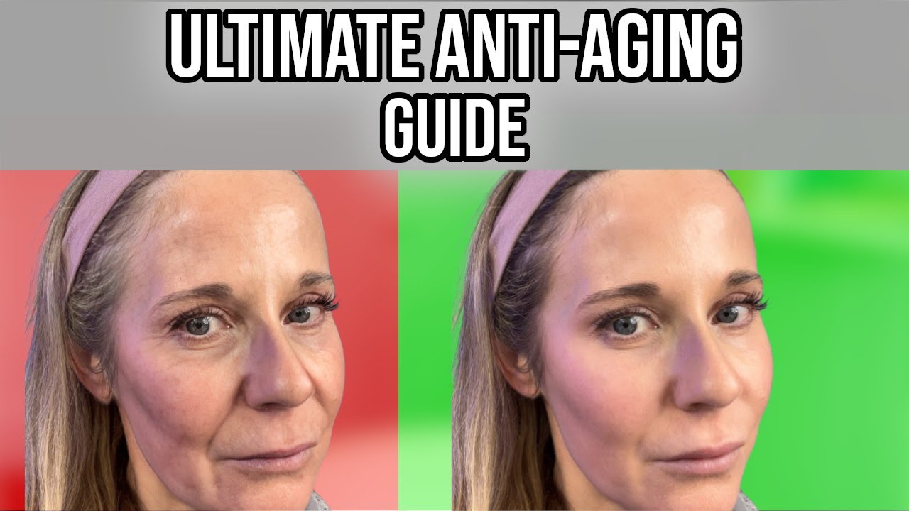 The ultimate anti-aging guide