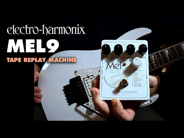 Video teaser for Electro-Harmonix MEL9 Tape Replay Machine (EHX Pedal Demo by Bill Ruppert)