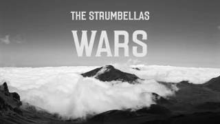 The Strumbellas - Wars (LYRICS)