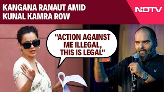Kunal Kamra News | Kangana Ranaut Amid Kunal Kamra Row: "Action Against Me Illegal, This Is Legal"