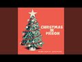 Christmas in Prison (feat. John Prine)