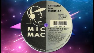Cipriano Featuring Michelle - Reach For The Top (Club Version) (1996)