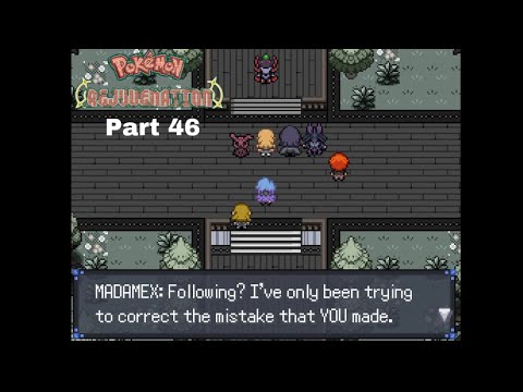 Pokemon Rejuvenation Let's Play/Walkthrough Part 46: Madame X bruh