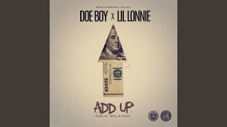 Add Up (feat. Lil Lonnie)