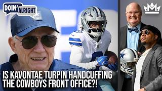 Is KaVontae Turpin HANDCUFFING The Dallas Cowboys Front Office! + Cut Camden Brown | Doin’ Alright
