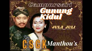 Download lagu Campursari Gunung Kidul CSGK Manthous - Jula Juli mp3 Download lagu Campursari Gunung Kidul CSGK Manthous - Jula Juli mp3