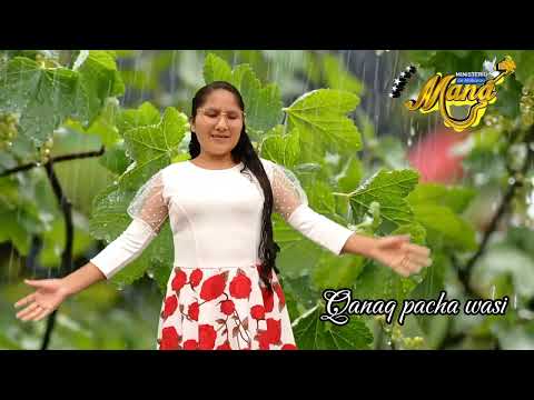 Alabanza en quechua// Qanaq pacha Wasi .934 639 781//963298661//