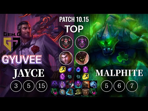 GEN gyuvee Jayce vs Malphite Top - KR Patch 10.15