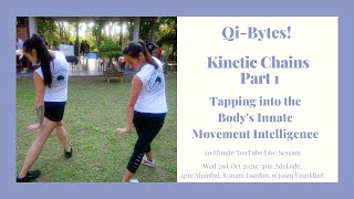 Qi-Bytes! Kinetic Chains Part 1