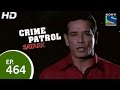 Crime Patrol क्राइम पेट्रोल सतर्क Innocent Victim Episode 464 30