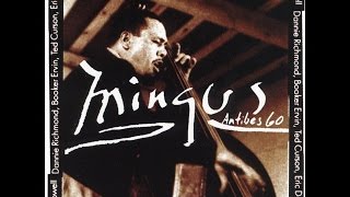 Charles Mingus, "I'll remember april", album Mingus at Antibes, 1960