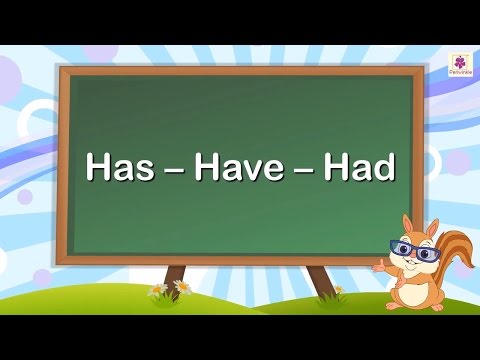 Has - Have - Had Use In English | English Grammar | Grade 2 | Periwinkle