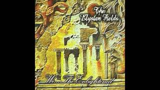 09.The Elysian Fields-Wither, Oh Divine, Wither