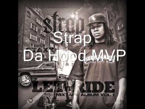 Crank - Strap Da Hood MVP ft Wurr D. Katt & Battlefield Pierre
