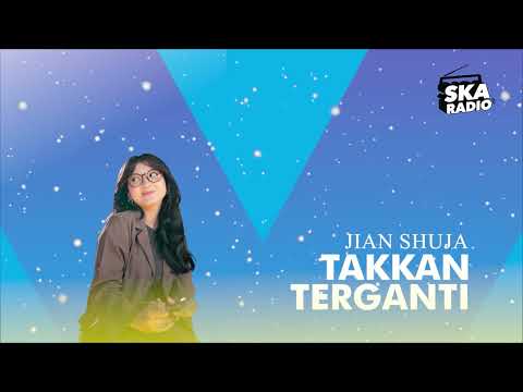 Jian Shuja - Takkan Terganti (Official Audio)