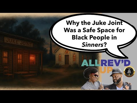 Why the Juke Joint Was a Safe Space for Black People in Sinners?