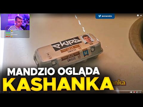 MANDZIO OGLĄDA KASHANKA - WSZYSTKO OD EKIPY