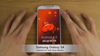 Samsung Galaxy S4 Android 4.3 Jelly Bean - Review