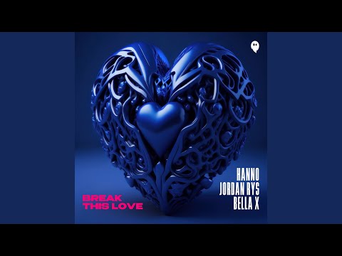 Break This Love