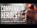 Company of Heroes 3 - Official Gameplay Overview Trailer
