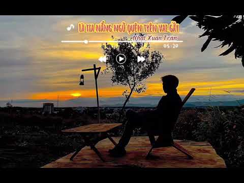 Là tia nắng ngủ quên trên vai gầy - Trần Xuân Quí Nhất