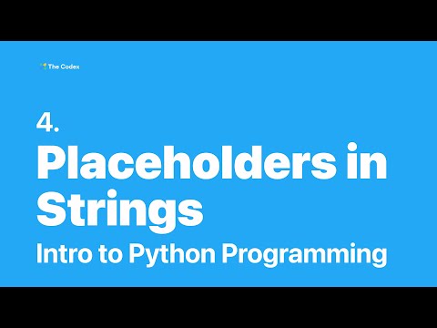 Python Programming 4 Placeholders In Strings