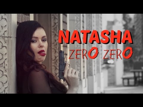 Natasha Zero Zero - Trailer
