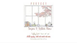 [Vietsub + Engsub + Kara] Soyou &amp; Letter Flow - Perfect