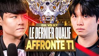 🔥QUI SERA LE DERNIER QUALIFIÉ aux WORLDS (KT vs DK)