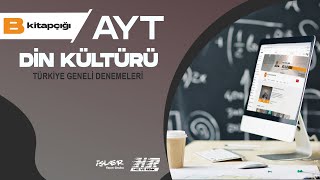 İŞLER TÜRKİYE GENELİ DENEME SINAVI AYT DİN KÜLTÜRÜ B KİTAPÇIĞI