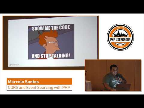 [UNConference] Marcelo Santos - CRQS and Event Sourcing with PHP
