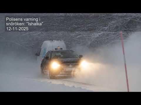 Polisens varning i snöröken: ”Ishalka”