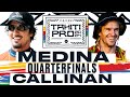 Gabriel Medina vs Ryan Callinan | SHISEIDO Tahiti Pro pres by Outerknown 2024 - Quarterfinals